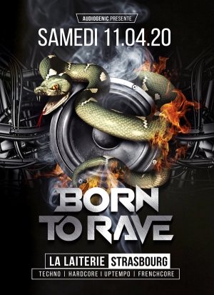 BORN TO RAVE - 2 STAGES - Hard Music ! 